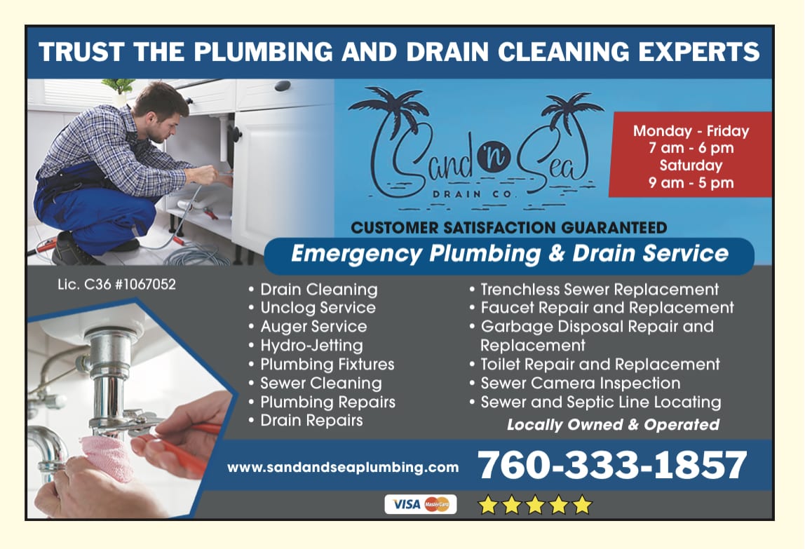 Drain cleaning and plumbing experts in Palm Springs, Cathedral city, Palm Desert, Desert Hot Springs, La Quinta, Indian Wells, Thousand Palms, Bermuda Dunes, Indio, and the surrounding Coachella Valley